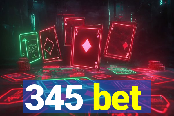 345 bet